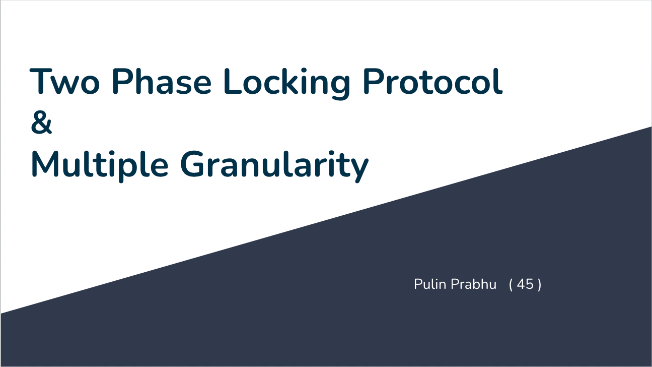 Two Phase Locking Protocol