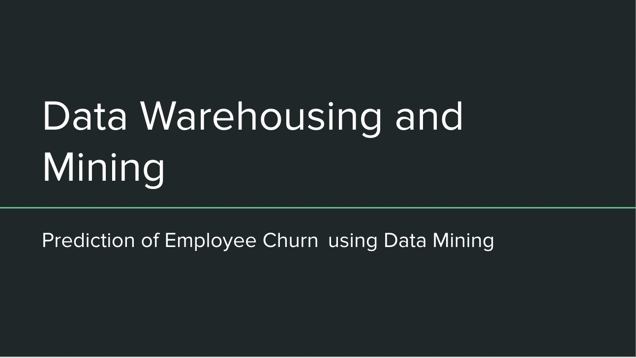 Prediction of Employee Churn using Data Mining